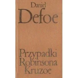 PRZYPADKI ROBINSONA KRUZOE Daniel Defoe Do wyczerpania zapasów
