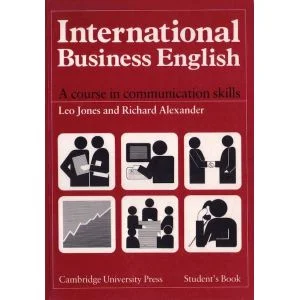 INTERNATIONAL BUSINESS ENGLISH. A COURSE IN COMMUNICATION SKILLS. STUDENT'S BOOK Okazja