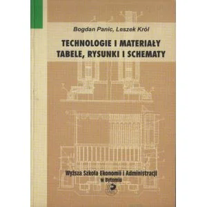 TECHNOLOGIE I MATERIAŁY. TABELE, RYSUNKI I SCHEMATY Bogdan Panic, Leszek Król Bezpieczne zakupy