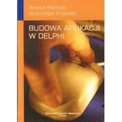 Łatwy zwrot BUDOWA APLIKACJI W DELPHI Teresa Pamuła, Stanisław Krawiec