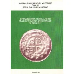 SPRAWOZDANIA Z DZIAŁALNOŚCI MUZEÓW POMORZA ŚRODKOWEGO W ROKU 2010 Promocja