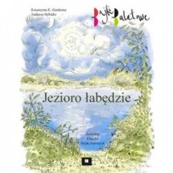 Zniżka JEZIORO ŁABĘDZIE Katarzyna K. Gardzina-Kubała, Tadeusz Rybicki