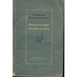 Dodaj do koszyka OBRACHUNKI FREDROWSKIE Tadeusz Żeleński-Boy