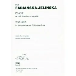 Ewa Fabiańska-Jelińska PRANIE NA CHÓR DZIECIĘCY A CAPPELLA (GŁOSY CHÓRALNE) Popularny