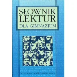 SŁOWNIK LEKTUR DLA GIMNAZJUM Dostępne od ręki
