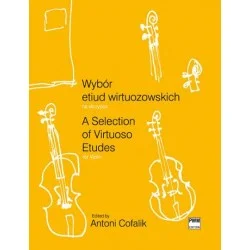 WYBÓR ETIUD WIRTUOZOWSKICH NA SKRZYPCE Antoni Cofalik Wyjątkowa oferta