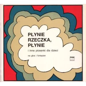 PŁYNIE RZECZKA, PŁYNIE I INNE PIOSENKI DLA DZIECI NA GŁOS I FORTEPIAN Ostatnia szansa