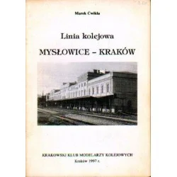 Darmowy zwrot LINIA KOLEJOWA MYSŁOWICE-KRAKÓW Marek Ćwikła