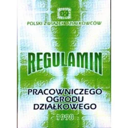 Cena promocyjna REGULAMIN PRACOWNICZEGO OGRODU DZIAŁKOWEGO 1998