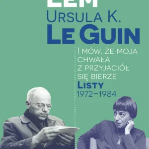 Bestseller I mów, że moja chwała z przyjaciół się bierze. Listy 1972-1984 - Wydawnictwo Literackie