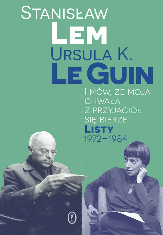 Bestseller I mów, że moja chwała z przyjaciół się bierze. Listy 1972-1984 - Wydawnictwo Literackie