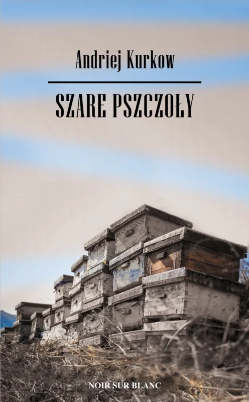 Szare pszczoły - Wydawnictwo Literackie Wybór klientów