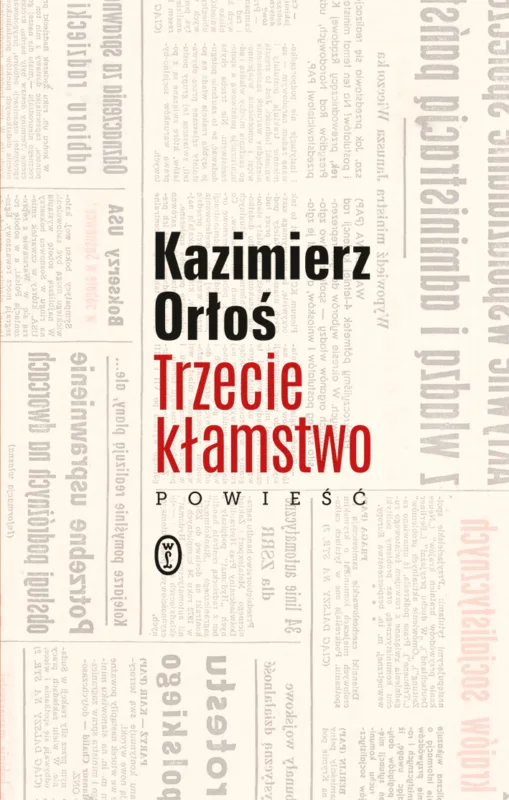 Trzecie kłamstwo - Wydawnictwo Literackie Super okazja