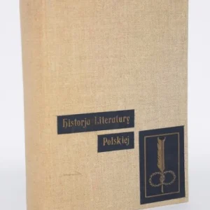 Szybka wysyłka CHMIELOWSKI Piotr - Historja literatury polskiej od czasów najdawniejszych do początków romantyzmu. Lwów 1931.