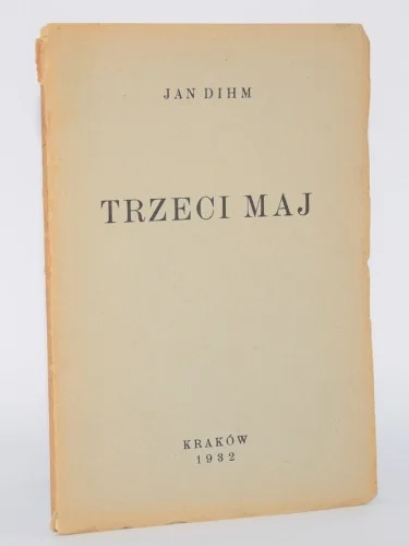 Taniej DIHM Jan - Trzeci Maj. Kraków 1932.