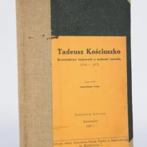 KABE Franciszek - Tadeusz Kościuszko. Sandomierz 1928. Dodaj do koszyka