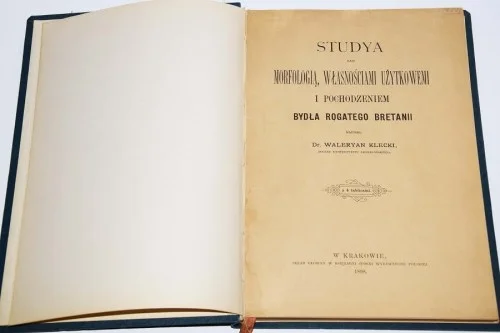 KLECKI Waleryan - Studya nad morfologią, własnościami użytkowemi i pochodzeniem bydła rogatego Bretanii. Kraków 1898. Wyjątkowa oferta