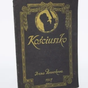 PANNENKOWA Irena - Kościuszko. Lwów 1917. Szybka dostawa