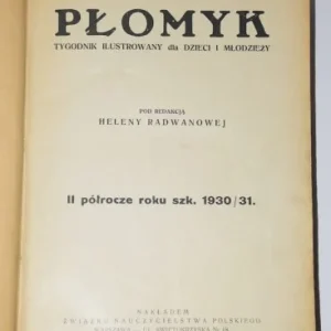PŁOMYK. II półrocze roku szk. 1930/31. Popularny
