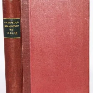 Przegląd bibljoteczny. Rocznik IX-X/ Kraków 1935-1936. [Lenart, Łodyński, Birkenmajer]. Szybka wysyłka