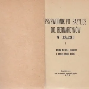 Tani PRZEWODNIK PO BAZYLICE OO. BERNARDYNW W LEŹAJSKU...1938