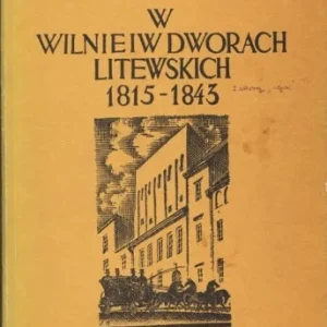 PUZYNINA Gabrjela z Guntherów - W Wilnie i w dworach litewskich. Zamów teraz