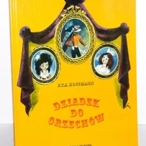 Dostępne od ręki HOFFMANN E. T. A. - Dziadek do orzechów, [Ilustr. J. M. Szancer]