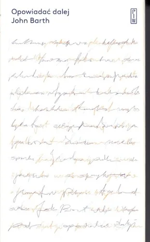 BARTH John - Opowiadać dalej Dostępne od ręki