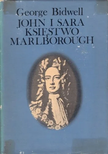 BIDWELL George -John i Sara Księstwo Marlborough Super okazja