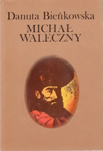 BIE艃KOWSKA Danuta - Michał Waleczny Wyjątkowa oferta