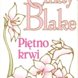 BLAKE Cindy - Piętno krwi Ekspresowa dostawa