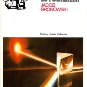 Sprawdź teraz BRONOWSKI Jacob - Potęga wyobrażni CERAM