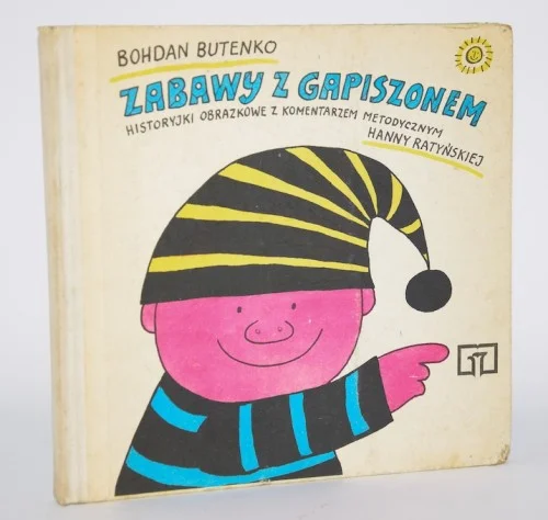 Zamów teraz BUTENKO Bohdan - Zabawy z Gapiszonem. Historyjki obrazkowe z komentarzem metodycznym Hanny Ratyńskiej.