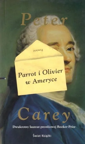CAREY PETER - PARROT I OLIVIER W AMERYCE Wybór klientów