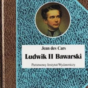 CARS des Jean - Ludwik II Bawarski. Król rażony szaleństwem, BSL Wyprzedaż