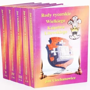 Sprawdź teraz CIECHANOWICZ Jan - Rody rycerskie Wielkiego Księstwa Litewskiego, 1-5 t.