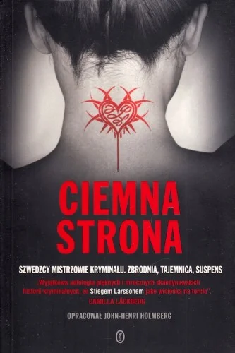 Kup teraz Ciemna strona. Opracował John-Henri Holmberg.