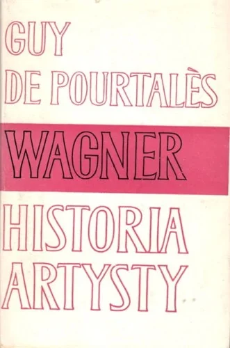 DE POURTALES Guy- Wagner. Historia Artysty. Oferta