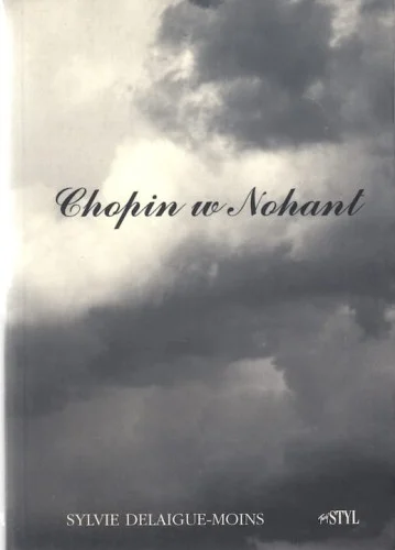 Darmowy zwrot DELAIGUE-MOINS Sylvie - Chopin w Nohant