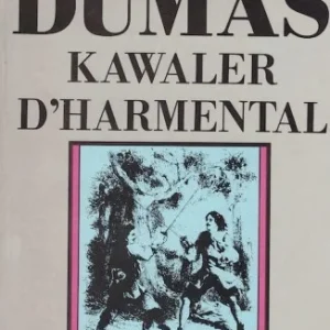DUMAS Aleksander - Kawaler D'Harmental, [ilustr. J. A. Beauce] Cena promocyjna