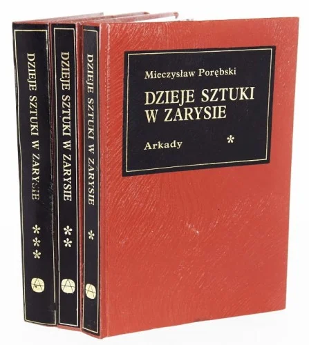 Dzieje sztuki w zarysie, t. I-III komplet - PORĘBSKI Mieczysław, PIWOCKI Ksawery Wysoka jakość