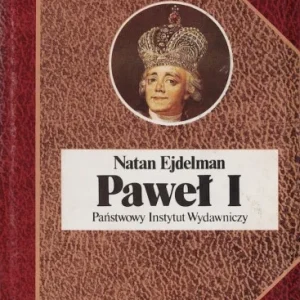 Hit sprzedaży EJDELMAN Natan - Paweł I czyli śmierć tyrana, BSL