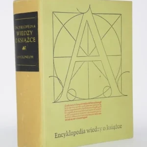 ENCYKLOPEDIA wiedzy o książce. Wrocław 1971. Ossolineum. Popularny