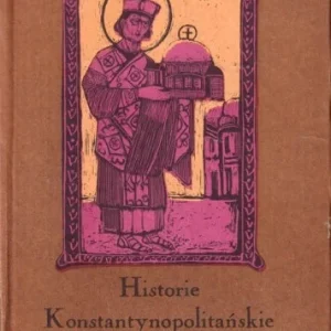 Szybka wysyłka EVERT-KAPPESOWA Halina - Historie Konstantynopolitańskie