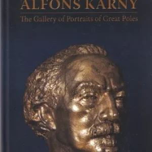 Galeria portretów wielkich polaków - Alfons Karny. Album. Dodaj do koszyka