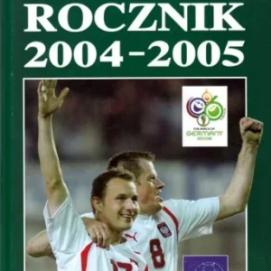 GOWARZEWSKI Andrzej - Encyklopedia piłkarska FUJI. T. 31: Rocznik 2004-2005. Szybka wysyłka
