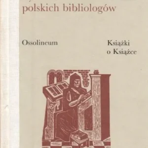 Tylko do końca tygodnia KUBW Stefan - Sylwetki polskich bibliologów