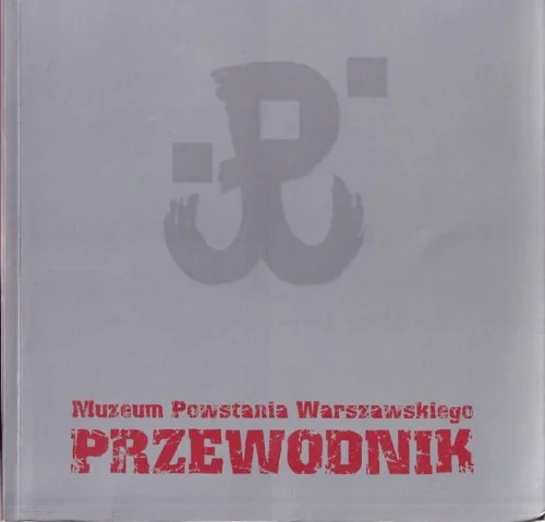 Bezpieczna płatność MUZEUM POWSTANIA WARSZAWSKIEGO. Przewodnik.