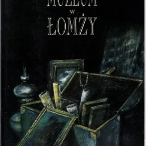 Oferta czasowa MUZEUM W ŁOMŹY 1948-1998