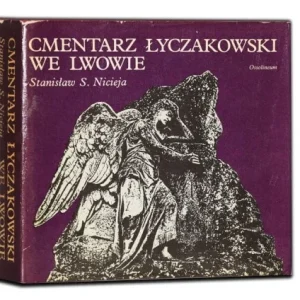 NICIEJA STANISŁAW - CMENTARZ ŁYCZAKOWSKI WE LWOWIE Niska cena